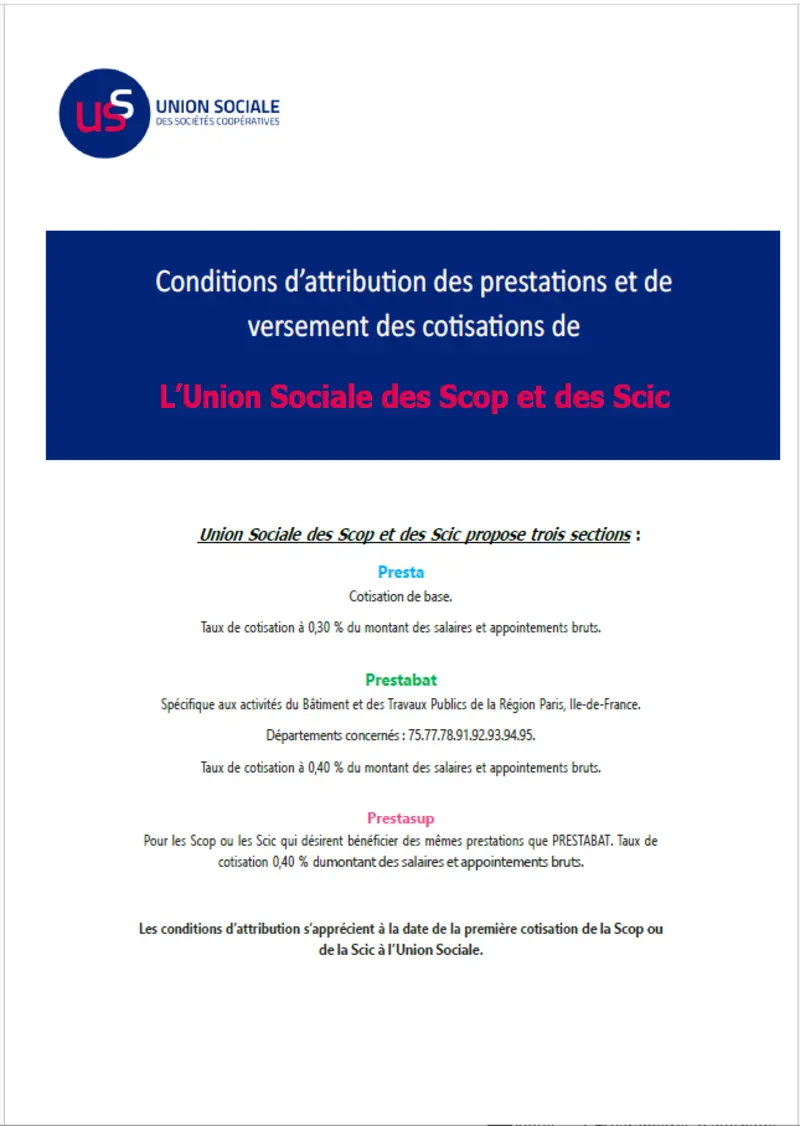 Conditions d'attribution des prestations et de versement des cotisations Conditions d'attribution des prestations et de versement des cotisations